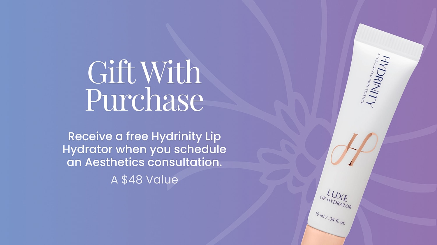 Free Hydrinity Lip Hydrator with consultation purchase