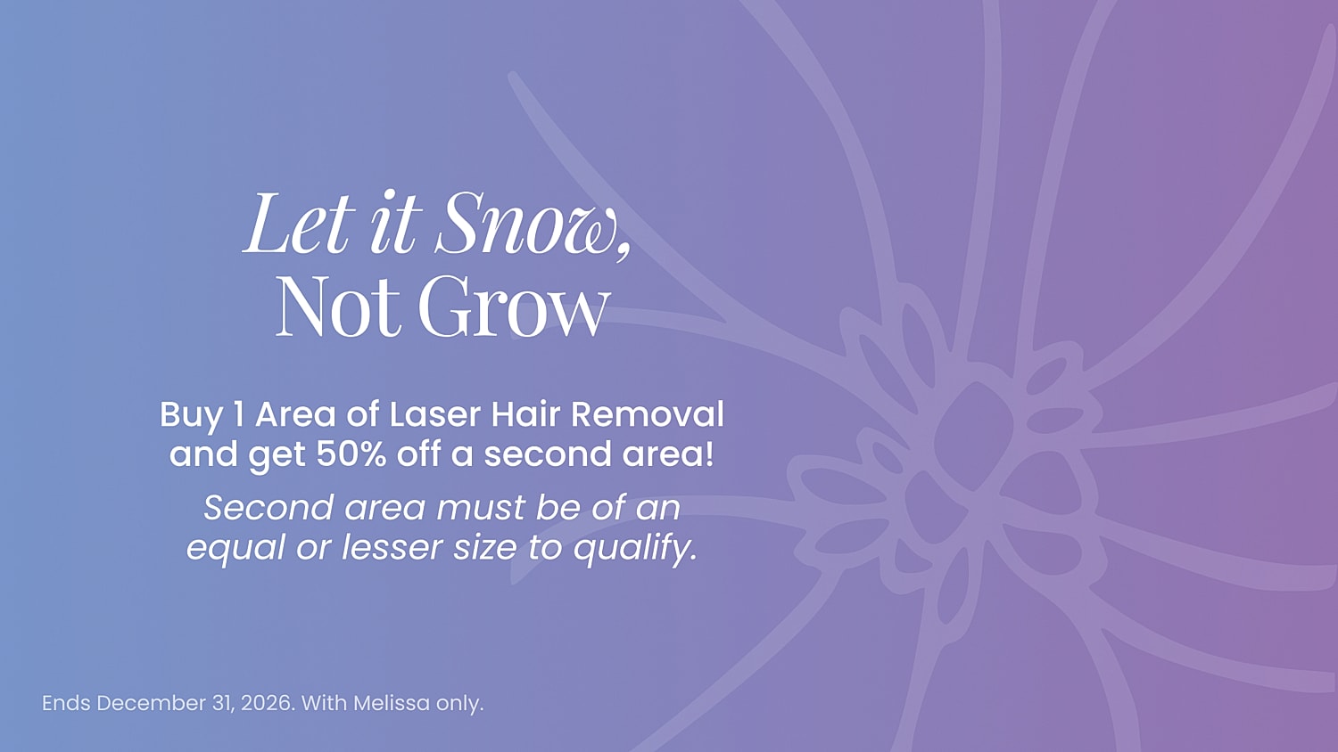 Laser hair removal promotion with discount details.