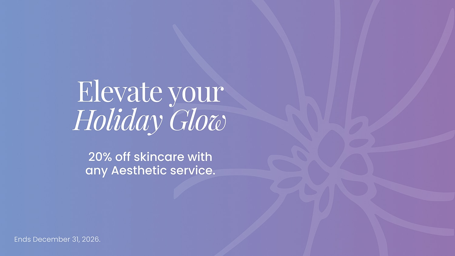 Holiday skincare promotion with 20% off.