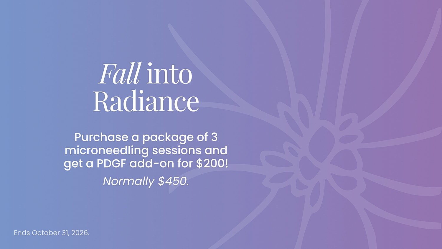 Promotion for microneedling package and discount.