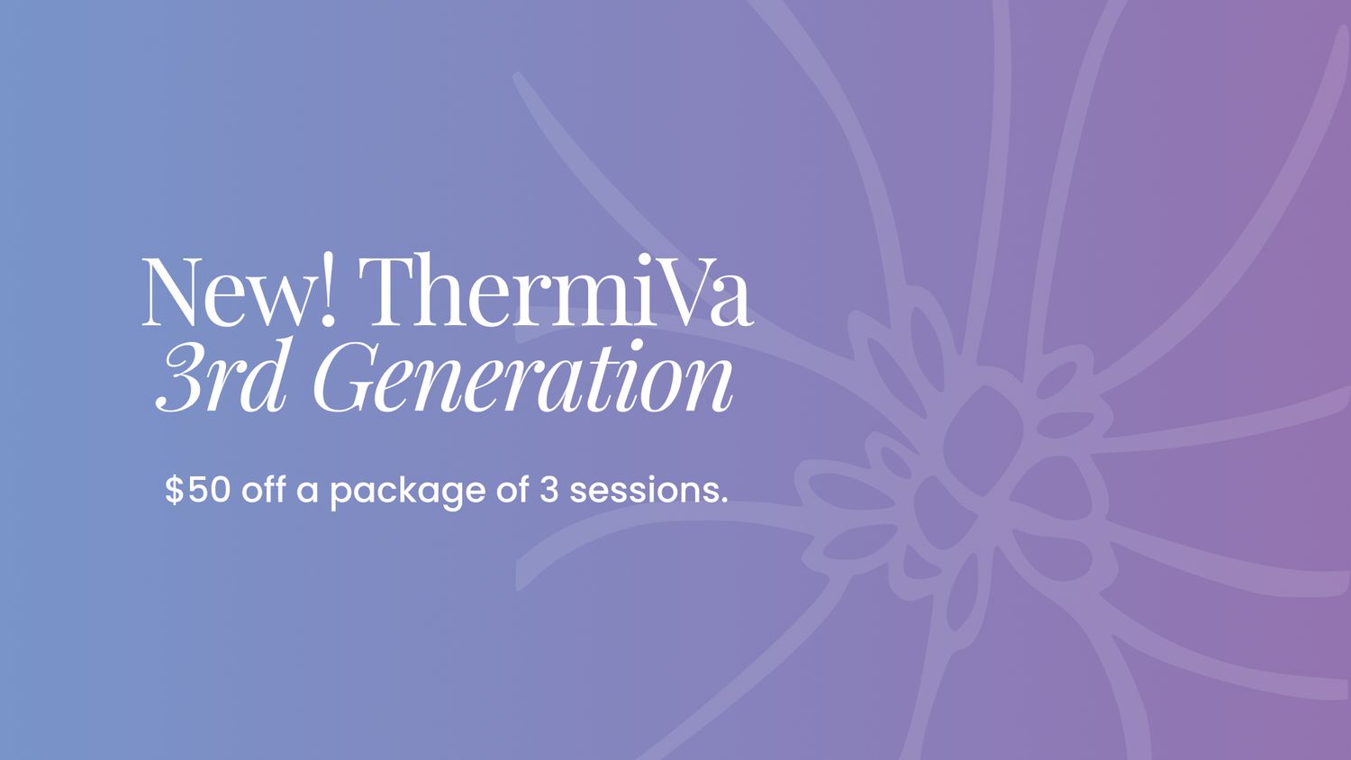 ThermiVa promotion with discount offer.