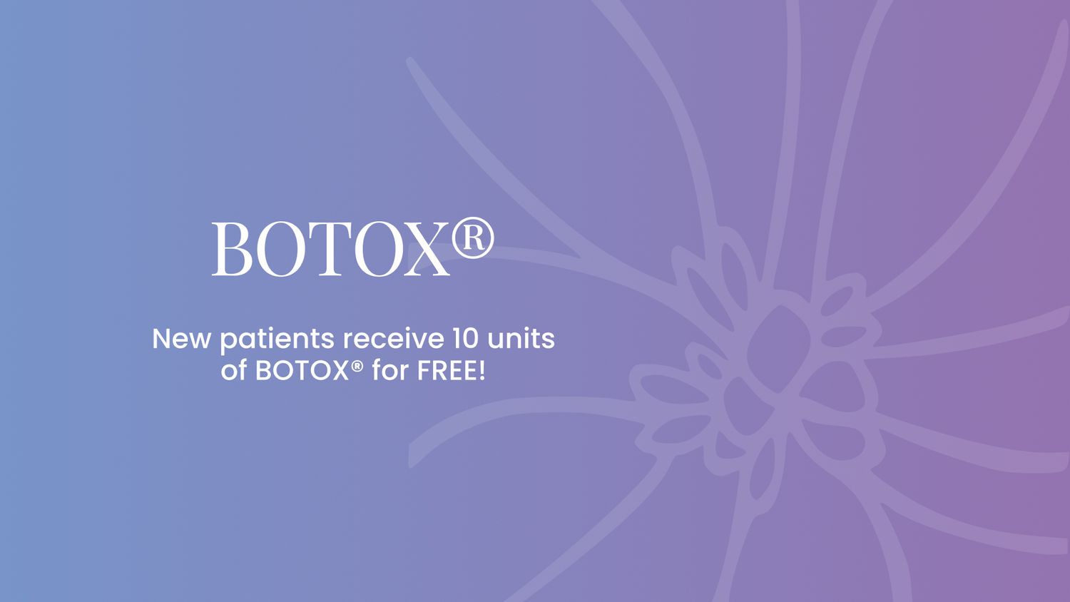 Promotion for free Botox units for new patients.