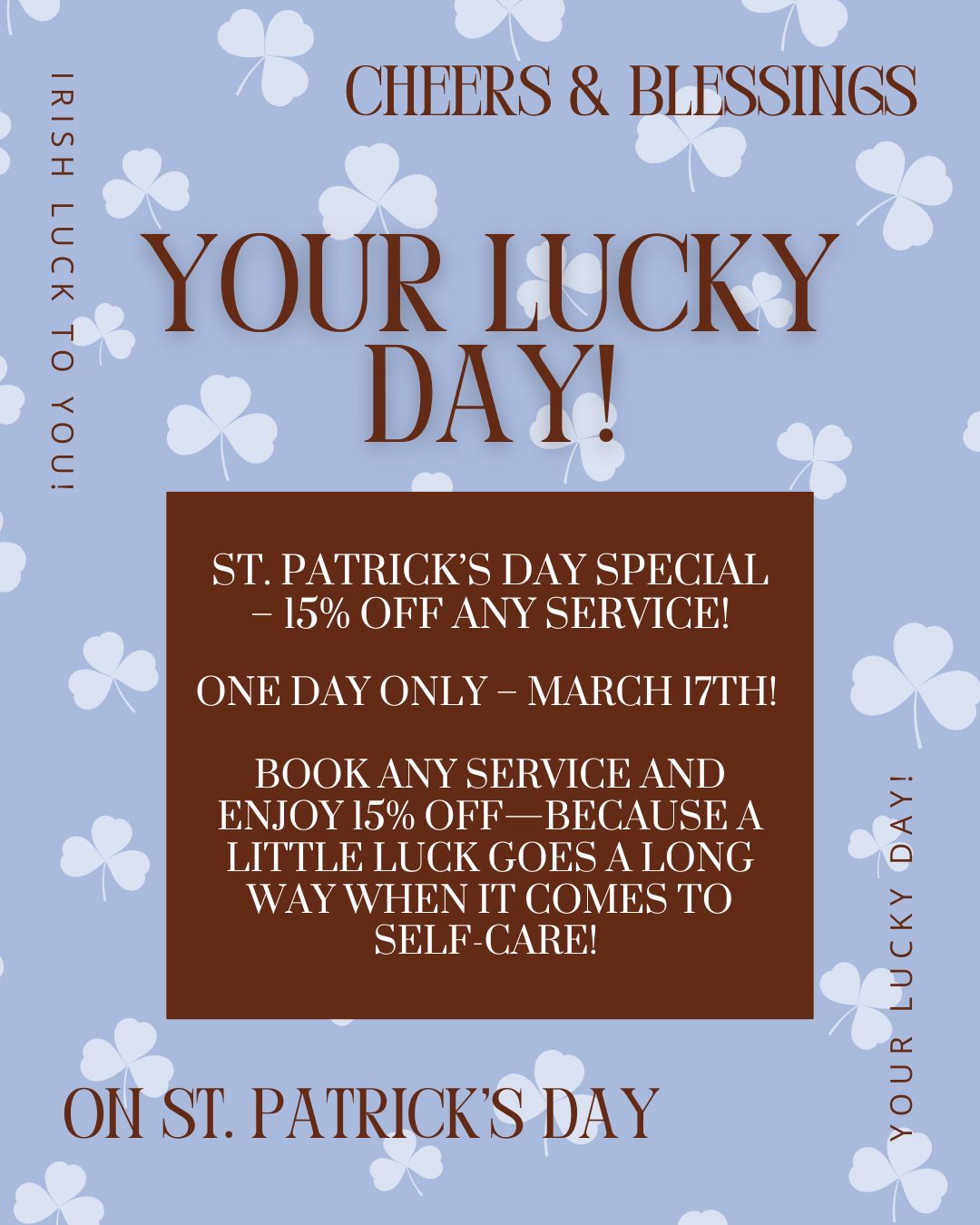 St. Patrick's Day special: 15% off services!